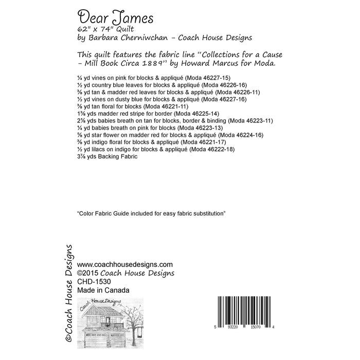This page contains information about a lap quilt sewing pattern titled Dear James' by Coach House Designs. It includes specifications and yardage requirements from the fabric collection 'Collections from a Cause -Mill Book Circa 1889' by Marcus for Moda.