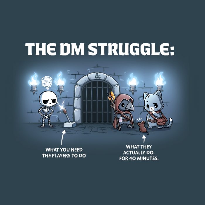 Men's Premium T-Shirt_TeeTurtle denim blue The DM Struggle Premium Cotton T-shirt featuring a grumpy skeleton standing next to a glowing lever and two player characters nearby talking to a rat. Under the skeleton is the text "what you need the players to do" and under the players is the text "what they actually do. for 40 minutes."